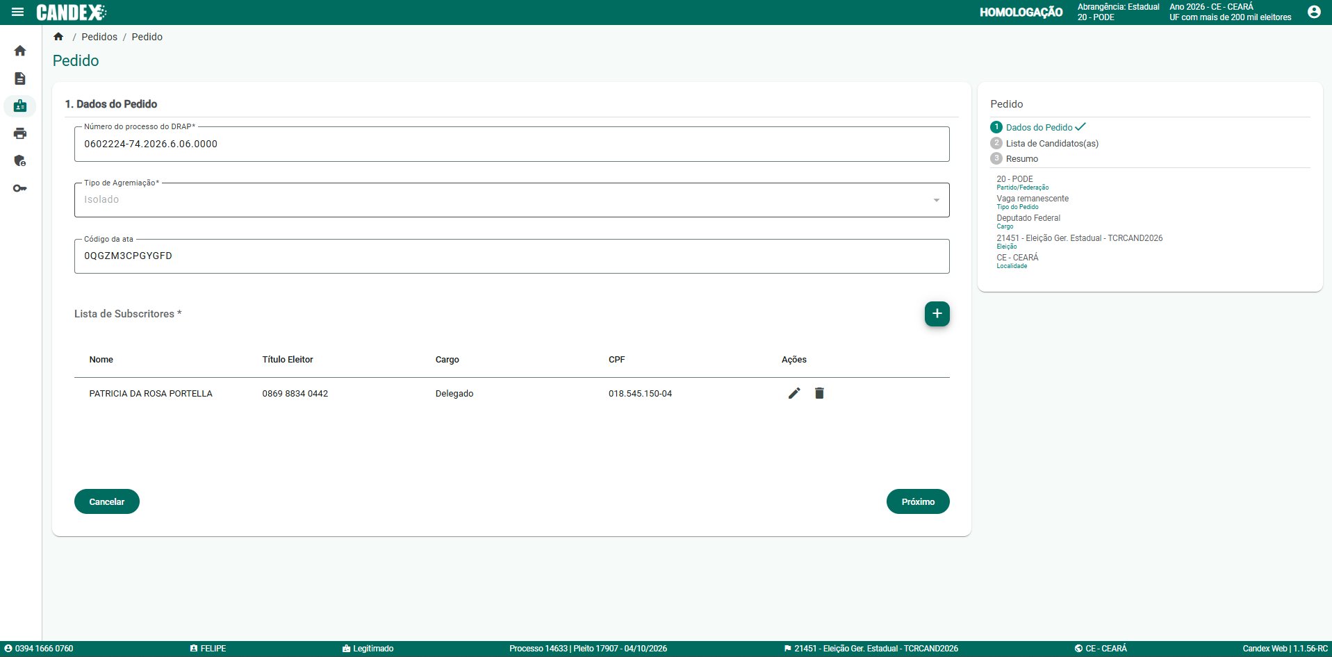 B�nus B1 - Tela 9: Dados do Pedido com subscritor PATRICIA DA ROSA PORTELLA cadastrado